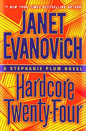 Hardcore Twenty-Four (Stephanie Plum #24)
