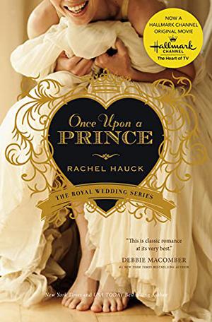 Once Upon a Prince by Rachel Hauck