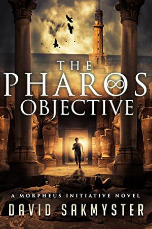 The Pharos Objective by David Sakmyster