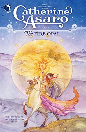 The Fire Opal by Catherine Asaro