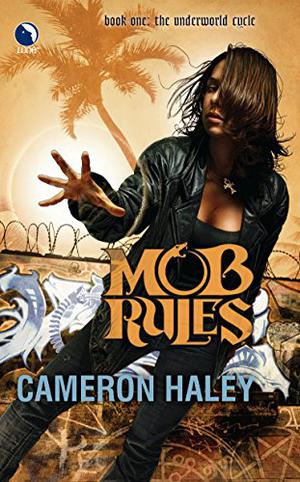 Mob Rules (Underworld Cycle #1)