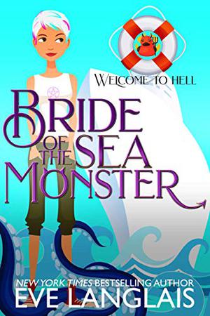 Bride of the Sea Monster (Welcome to Hell #8)