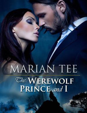 The Werewolf Prince And I (The Moretti Werewolf #1)