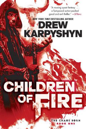 Children of Fire (The Chaos Born #1)