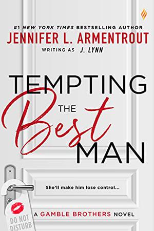 Tempting the Best Man by J. Lynn