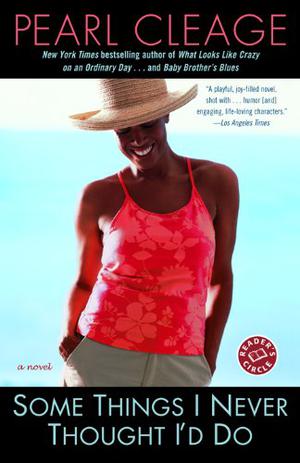 Some Things I Never Thought I'd Do by Pearl Cleage