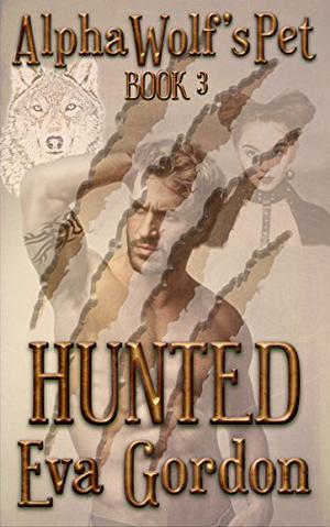 Hunted by Eva Gordon