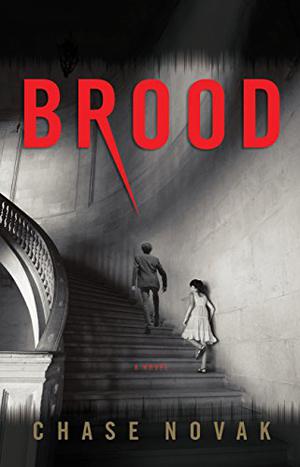 Brood by Chase Novak