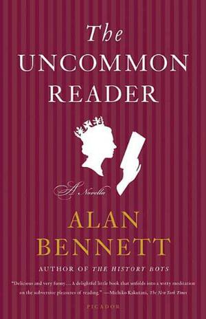 The Uncommon Reader by Alan Bennett, Süha Sertabiboğlu
