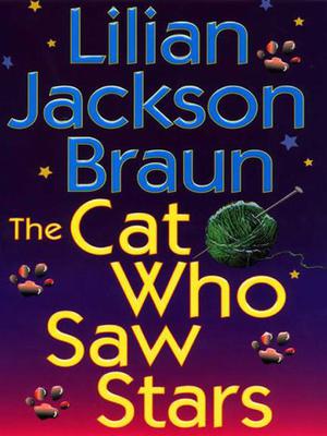 The Cat Who Saw Stars by Lilian Jackson Braun, Лилиан Джексон Браун