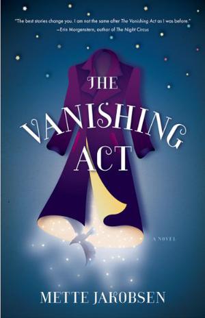 The Vanishing Act by Mette Jakobsen