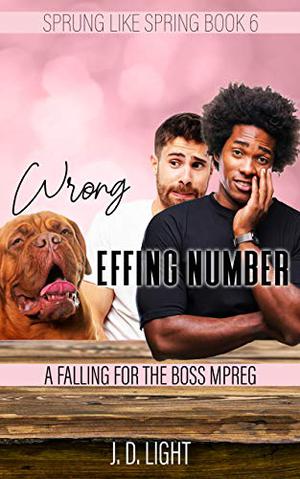 Wrong Effing Number (Sprung Like Spring #6)