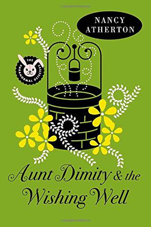 Aunt Dimity and the Wishing Well (Aunt Dimity Mystery #19)