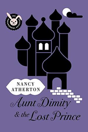 Aunt Dimity and the Lost Prince (Aunt Dimity Mystery #18)