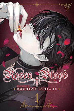 Rosen Blood, Vol. 1 (Rosen Blood #1)