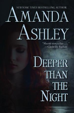 Deeper Than the Night by Amanda Ashley