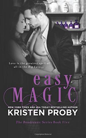 Easy Magic by Kristen Proby