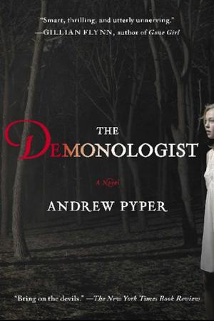 The Demonologist by Andrew Pyper