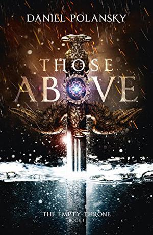 Those Above (The Empty Throne #1)