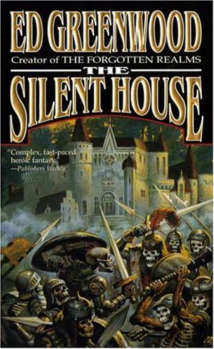 The Silent House: A Chronicle of Aglirta (Band of Four #5)