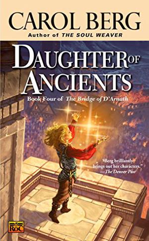 Daughter of Ancients by Carol Berg