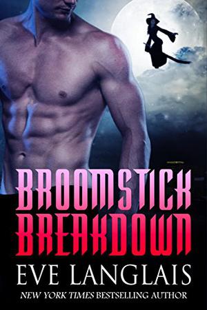 Broomstick Breakdown by Eve Langlais