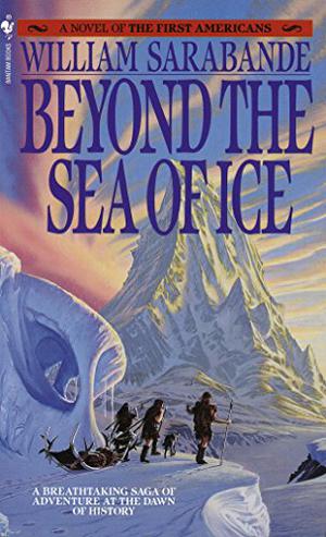 Beyond the Sea of Ice (The First Americans #1)