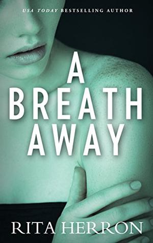 A Breath Away by Rita Herron