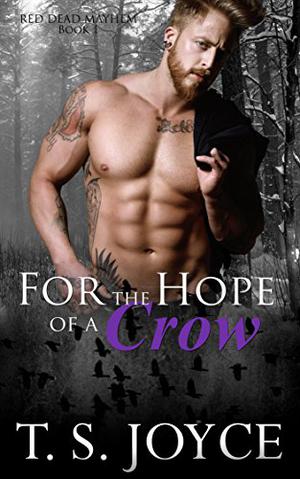 For the Hope of a Crow (Red Dead Mayhem #1)