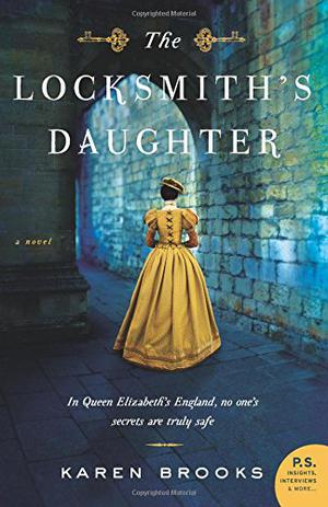The Locksmith's Daughter by Karen Brooks