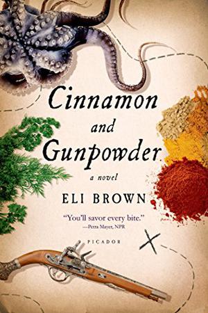 Cinnamon and Gunpowder by Eli Brown