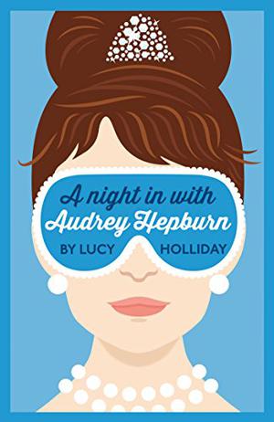 A Night in With Audrey Hepburn (Libby Lomax #1)