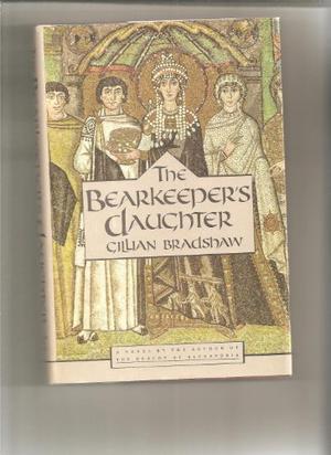 The Bearkeeper's Daughter by Gillian Bradshaw