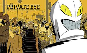 The Private Eye by Brian K. Vaughan, Muntsa Vicente