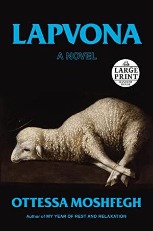 Lapvona by Ottessa Moshfegh