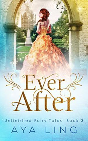 Ever After by Aya Ling