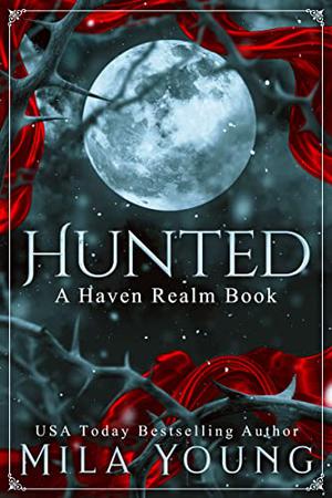 Hunted (Haven Realm Chronicles #1)