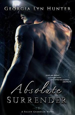 Absolute Surrender (Fallen Guardians #1)