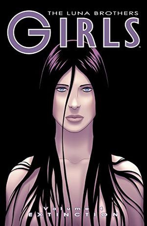 Girls Vol. 4: Extinction (Girls #4)
