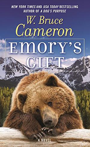 Emory's Gift by W. Bruce Cameron