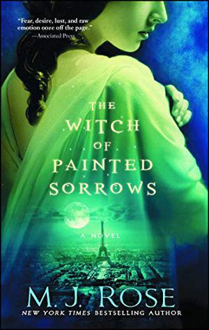 The Witch of Painted Sorrows (Daughters of La Lune #1)