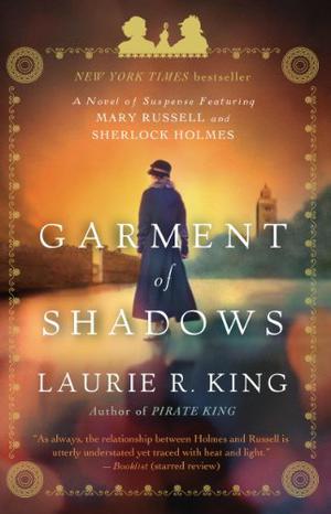 Garment of Shadows (Mary Russell and Sherlock Holmes #12)