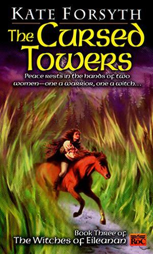 The Cursed Towers (The Witches of Eileanan #3)