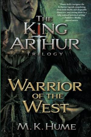 Warrior of the West by M.K. Hume