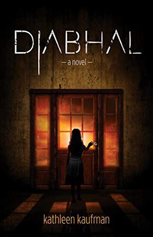 Diabhal by Kathleen Kaufman, Arielle DeLisle
