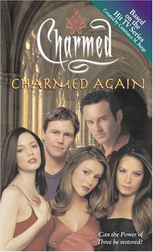 Charmed Again by Elizabeth Lenhard, Constance M. Burge