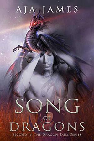 Song of Dragons (Dragon Tails #2)
