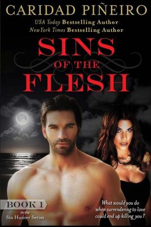 Sins of the Flesh (Sin Hunters #1)
