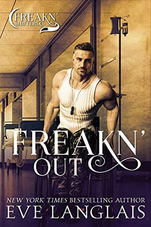 Freakn' Out by Eve Langlais