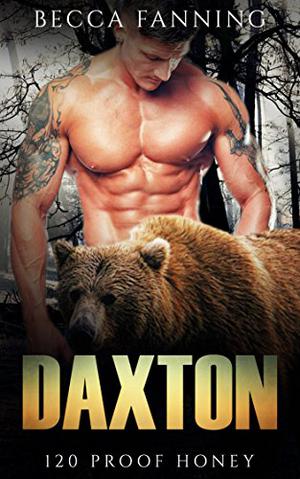 Daxton (120 Proof Honey #1)